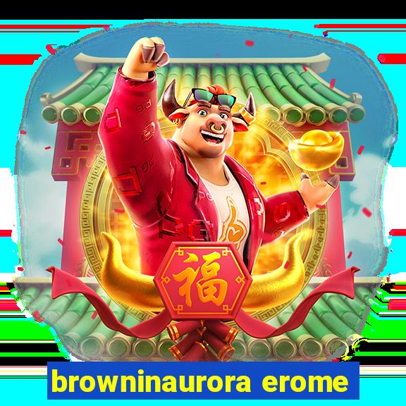 browninaurora erome